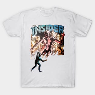 The Insider Monstrous Ghost Spirits On Fire Scared Comic Weird Tales T-Shirt